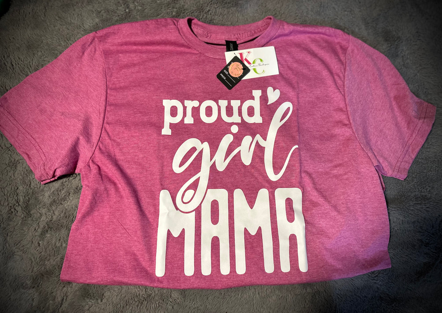Proud Girl Mama